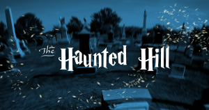 the haunted hill