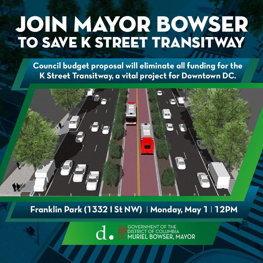  Mayor Bowser's car-centric vision for K Street